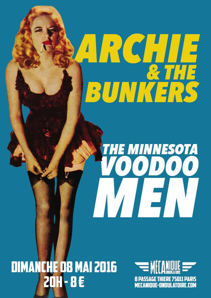 ARCHIE & THE BUNKERS + THE MINNESOTA VOODOO MEN