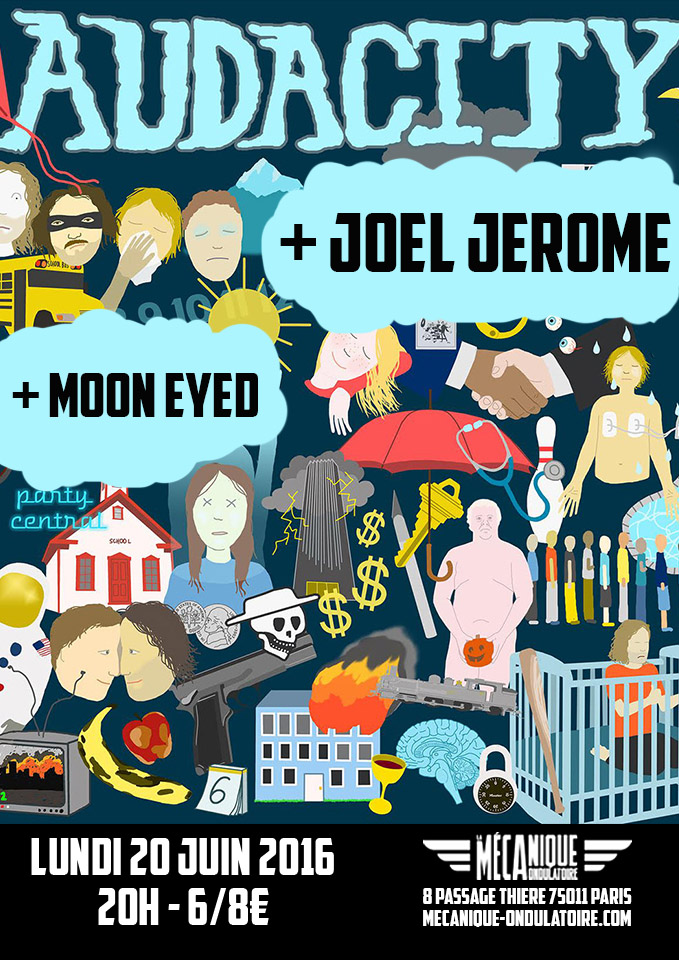 THE AUDACITY + JOEL JEROME + MOON EYED